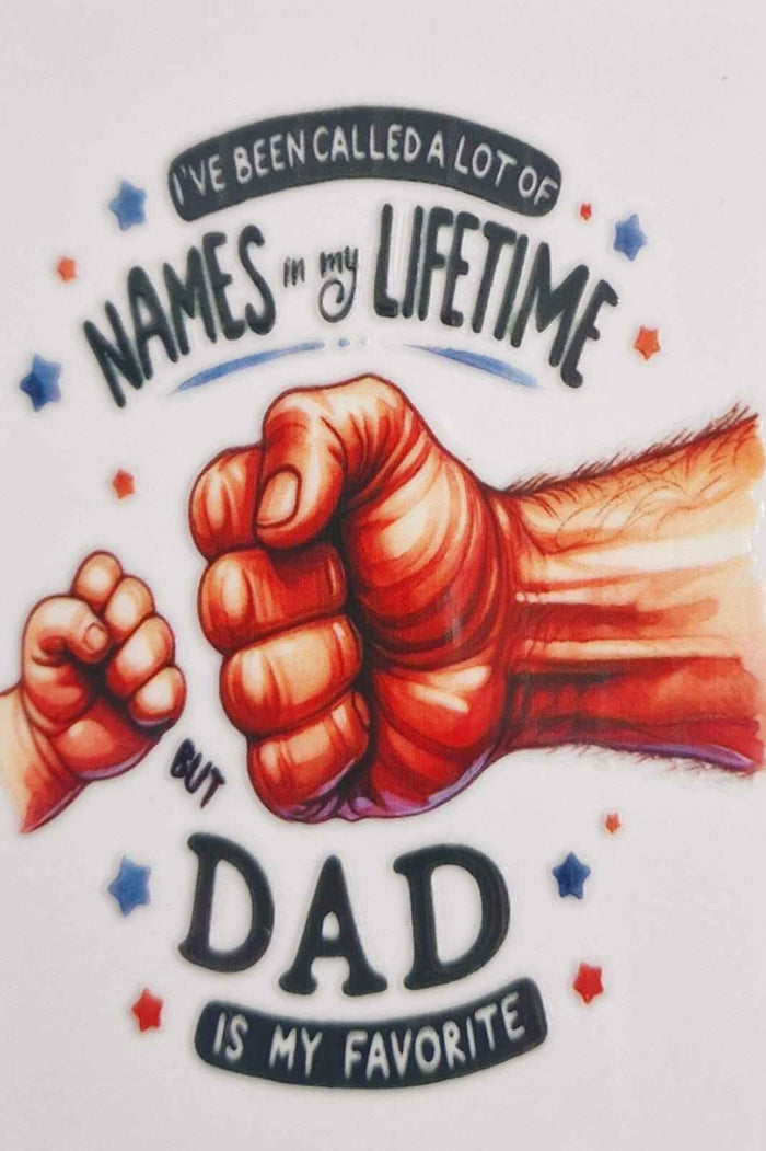 I've Been Called A Lot Of Names Dad Is My Favorite - Stainless Steel Flask with Temperature Gauge- UV-DTF Wrapped