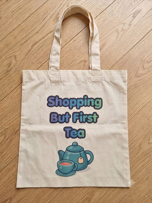 "Shopping But First Tea" Sublimated Tote Bag